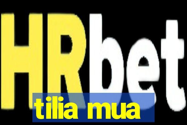 tilia mua